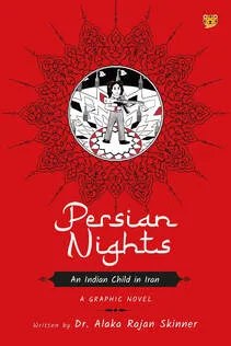 Persian Nights: An Indian Child in Iran (cover)