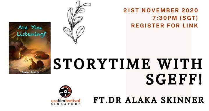 Storytime with SGEFF, 21 November 2020, featuring Dr Alaka Skinner